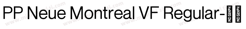 PP Neue Montreal VF Regular字体转换